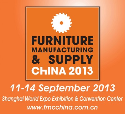 FMC China 2013，September 11-14, 2013，Woodworking Machinery & Furniture Raw Materials，Shanghai, China